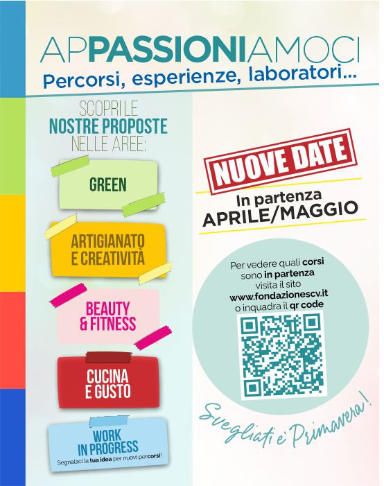 APPASSIONIAMOCI: PERCORSI, ESPERIENZE, LABORATORI